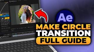 How To Make Circle Transition in After Effects (FAST & EASY) | 100% WORKS | NO Yapping, To The Point