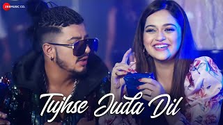 Tujhse Juda Dil - Official Music Video  Jubin Shah