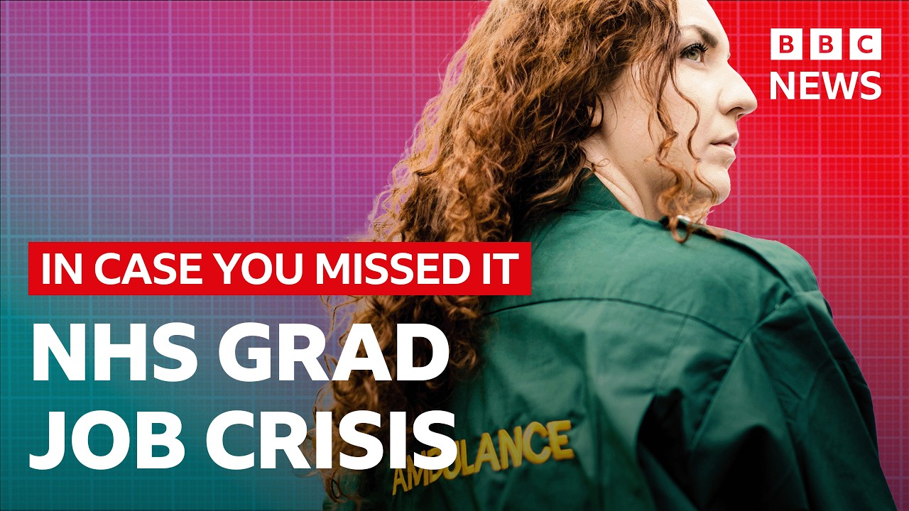 Video | The NHS graduate job crisis explained | In Case You Missed It