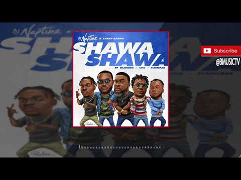 DJ Neptune x Larry Gaaga - Shawa Shawa Ft. Olamide, Slimcase, CDQ (OFFICIAL AUDIO 2018)
