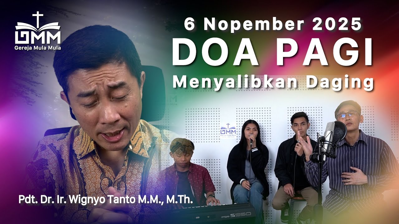 DOA PAGI | Menyalibkan daging – 6 November 2025 | Ps. Wignyo Tanto