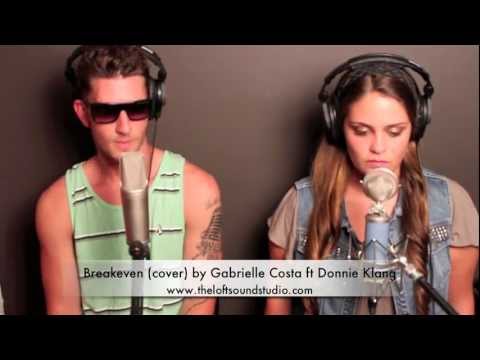 Breakeven Cover by Gabrielle Costa ft Donnie Klang