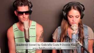 Breakeven Cover by Gabrielle Costa ft Donnie Klang