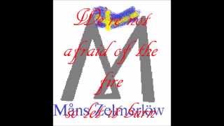 Måns Zelmerlöw - Let it burn Lyrics
