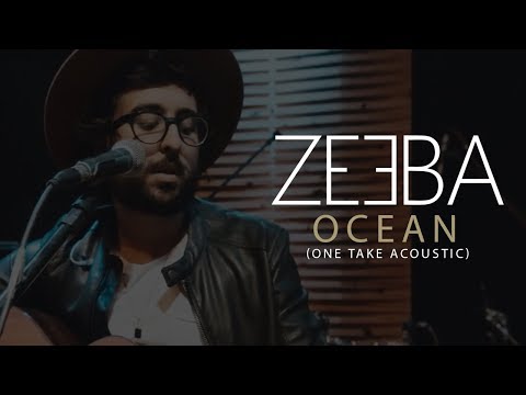 Zeeba - Ocean (One Take Acoustic)