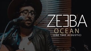 Zeeba - Ocean (One Take Acoustic)