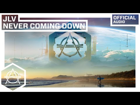 JLV - Never Coming Down (Official Audio)