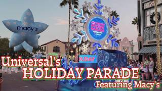 Universal's Holiday Parade Featuring Macy’s! Full Parade!