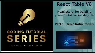 Build Powerful Table and Data Grids Using React Table V8 Headless UI Part-1 #react #tailwindcss