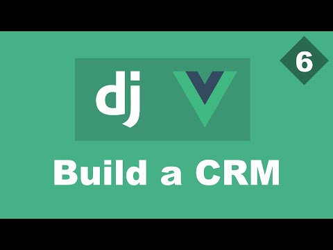 Building a Simple CRM Using Django And Vue - Part 6 - Add members | Django (DRF) And Vue Tutorial thumbnail