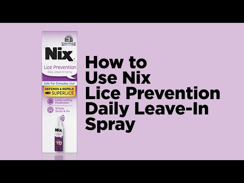 How to Use NEW Nix Lice Prevention Daily Leave-In Spray