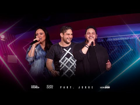 Luiza e Maurílio - Nega part. Jorge (Jorge e Mateus)  - DVD Segunda Dose