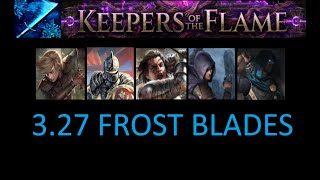 3.27 Frost Blades - Changes and Ascendancies Overview