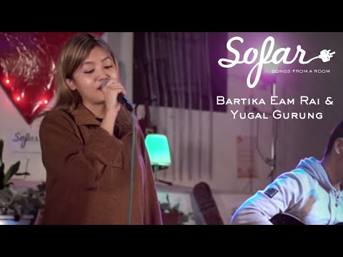 Bartika Eam Rai & Yugal Gurung - Basaai | Sofar NYC