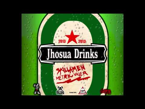 Jhosua Drinks - Skillamen A.K.A Metrik Vader