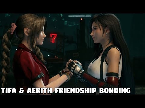 Final Fantasy 7 REMAKE - Tifa & Aerith Friendship Bonding