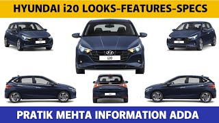 HYUNDAI i20 LOOK FEATURES SPECIFICATION