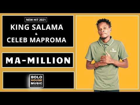 King Salama x Celeb Maproma - Ma Million (Official Audio)