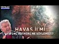 ÖĞRENMEMİZİ İSTEMİYORLAR! HAVAS İLMİ VE GERÇEKLER | AYTUNÇ ALTINDAL NE SÖYLEDİ?