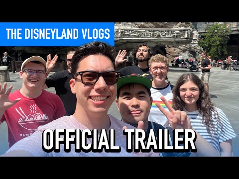 The Disneyland Vlogs | Official Trailer