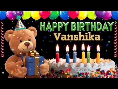 Vanshika Happy birthday To You - Happy Birthday song name Vanshika 🎁 🎂