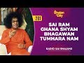 281 Sai Ram Ghana Shyam Bhagawan Tumhara Nam Radio Sai Bhajans