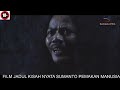 Film Jadul Kisahnyata Sumanto Pemakan Manusia