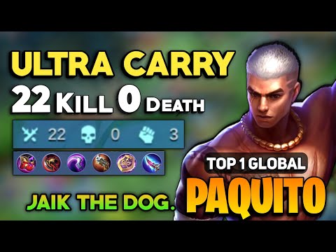 22 KILL 0 DEATH! Paquito New King [ Top 1 Global Paquito Best Build 2022 ] By JAIK THE DOG. - MLBB