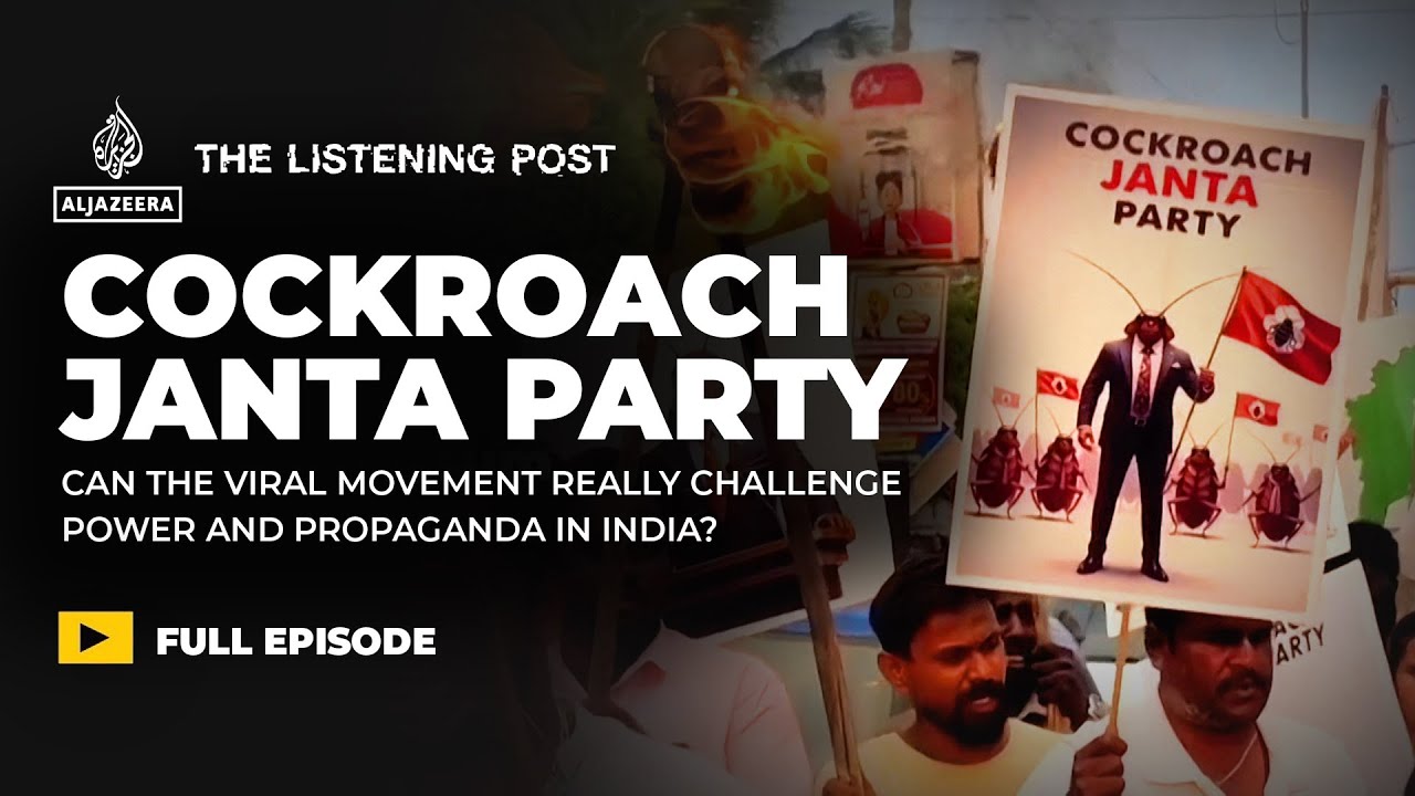 How a ‘Cockroach Party’ went viral in India | The Listening Post
