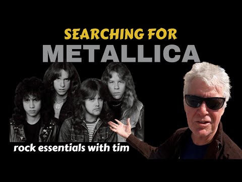 Searching for Metallica.  Locations, Beginnings, Rise & History.
