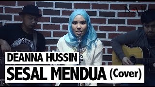 Download lagu Deanna Hussin - Sesal Mendua (Cover) mp3