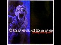 Threadbare - Midas 
