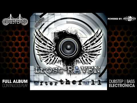 Frost Raven - After The Fall (dubstepsf027/Geomagnetic Records/Psytrance)::Full Album