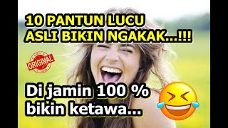 Download lagu 10 PANTUN LUCU BIKIN NGAKAK DIJAMIN 100 PERSEN BIKIN KETAWA mp3