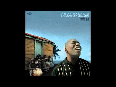 Andy Palacio -- Ámuñegü (In Times to Come)