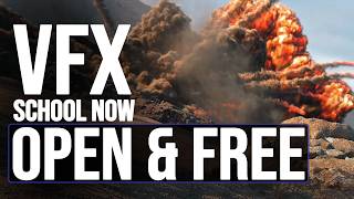 VFX School Now Free For Everyone!