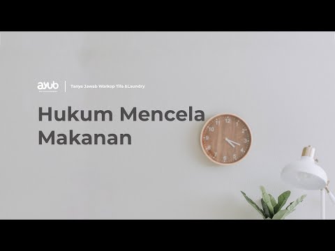 Hukum Mencela Makanan