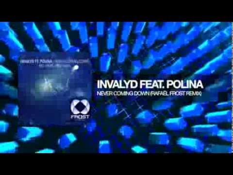 Invalyd feat  Polina - Never Coming Down (Rafaël Frost Remix)