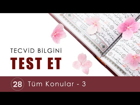Tecvid Bilgini Test Et 28 | Tüm Konular 3 | Tecvid Dersleri - Mehmet Emin Yiğit ✨