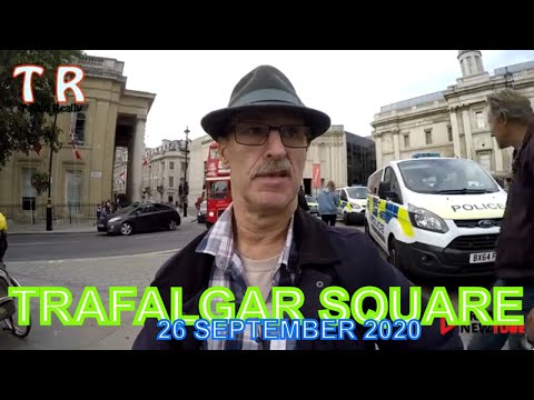 Trafalgar Square, 26 September 2020 - the full story