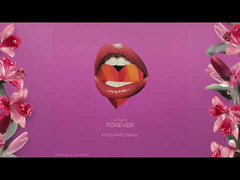 Loreen - Forever (MISTERMISS REMIX)