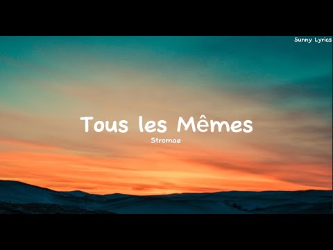 Stromae - tous les memes - Lyric Video