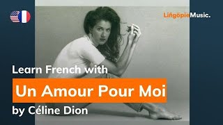 Celine Dion - Un Amour pour Moi (Lyrics / Paroles English &amp; French)