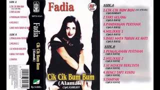 Download lagu Full Album Fadia Cik Cik Bum Bum [Alamak] (2000) mp3