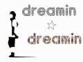 dreamin dreamin - capsule 