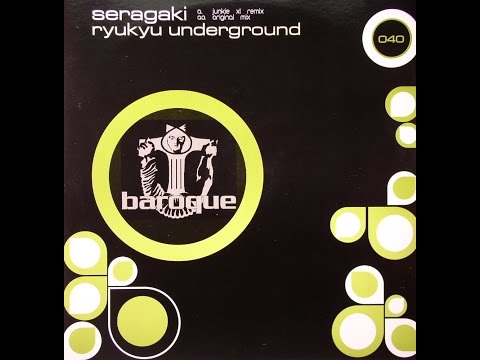 Ryukyu Underground ‎– Seragaki (Junkie XL Remix)