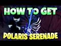 How To Get POLARIS SERENADE ROD In Roblox Fisch