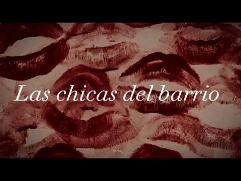 Las chicas del barrio - Letra