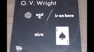 O.V. Wright - Ace Of Spades  (HD)