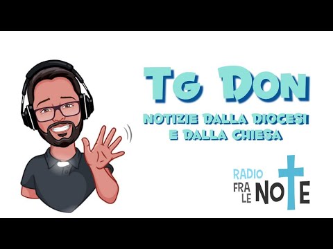 Tg Don del 4 maggio 2022